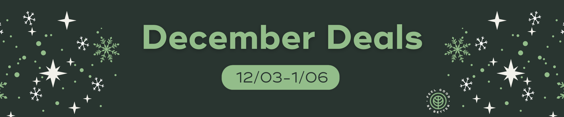 December Deals. 12/03-1/06